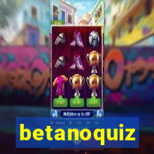 betanoquiz