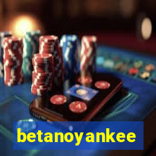 betanoyankee