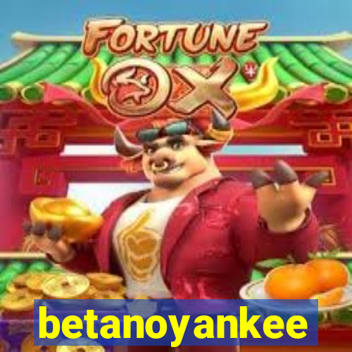 betanoyankee