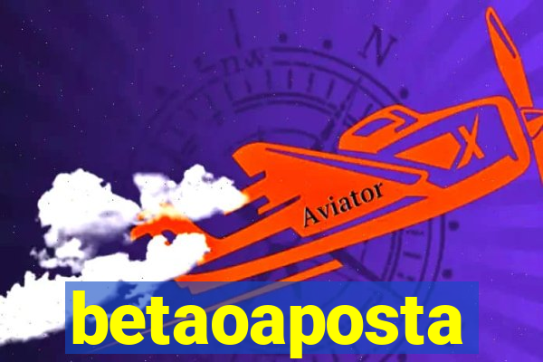 betaoaposta