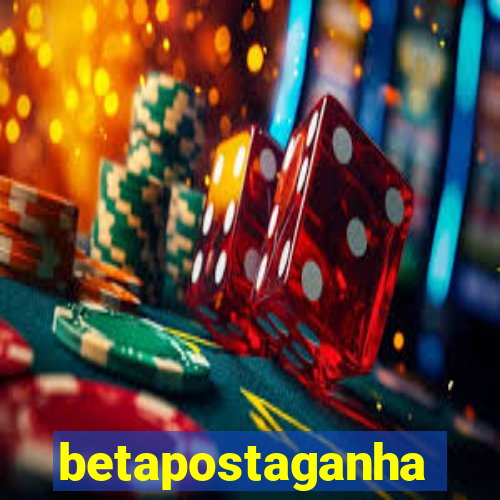 betapostaganha