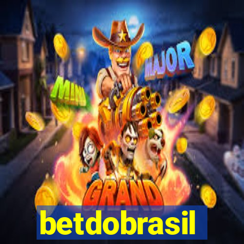 betdobrasil