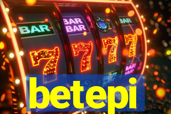 betepi