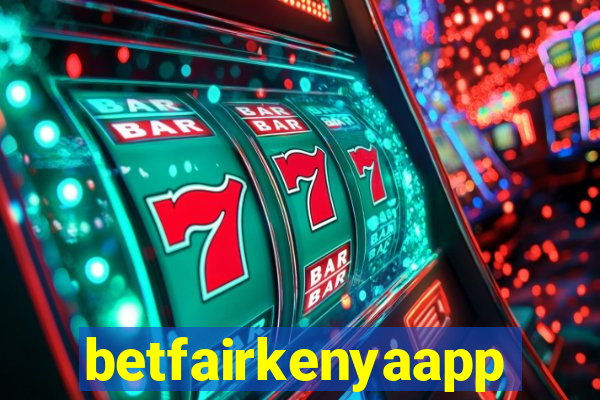 betfairkenyaapp