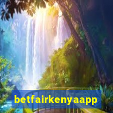 betfairkenyaapp