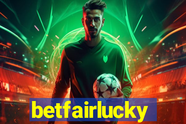 betfairlucky