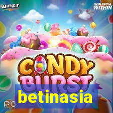 betinasia