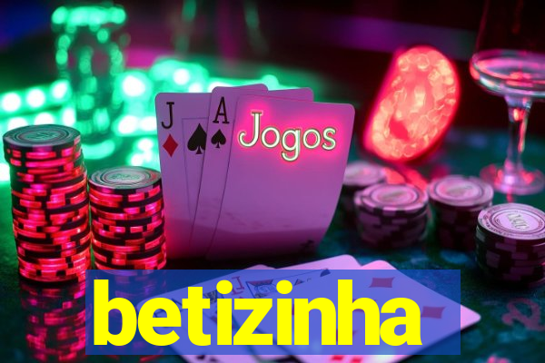 betizinha