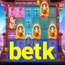 betk