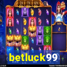 betluck99