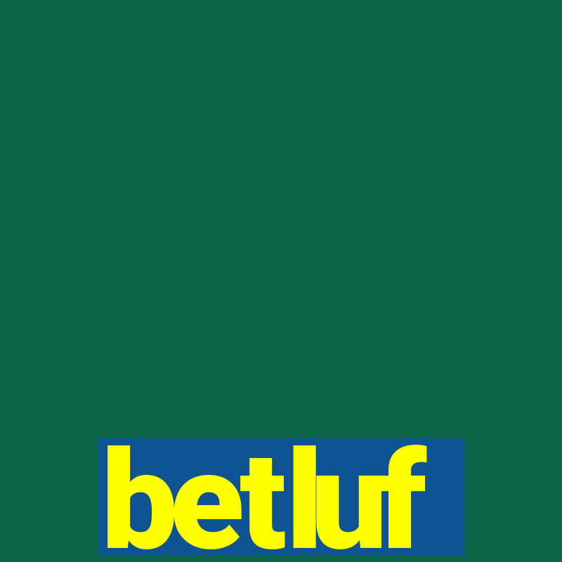 betluf