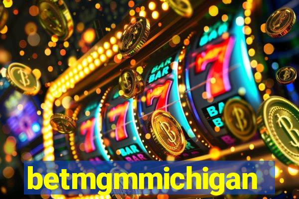 betmgmmichigan