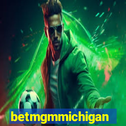 betmgmmichigan