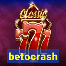 betocrash