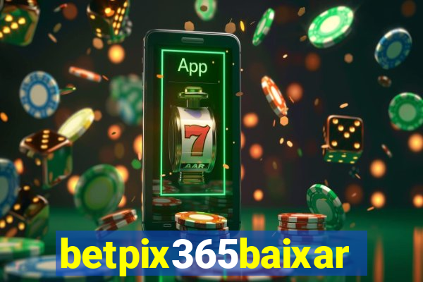 betpix365baixar