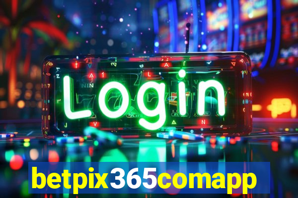 betpix365comapp