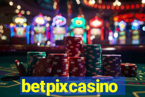 betpixcasino