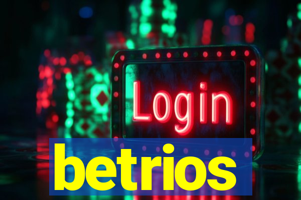 betrios