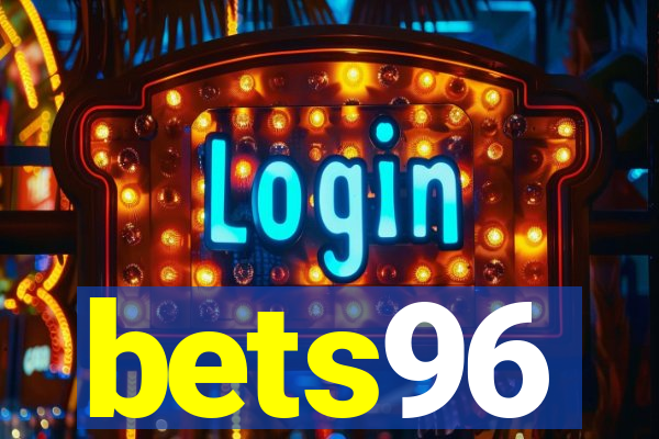 bets96