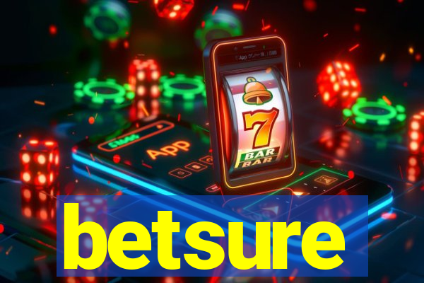 betsure