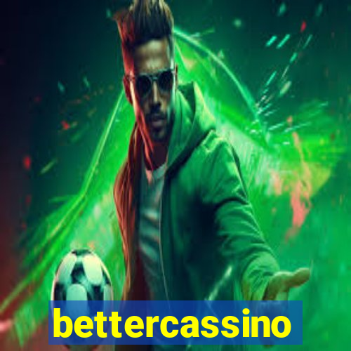 bettercassino