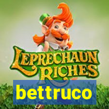 bettruco