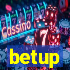 betup