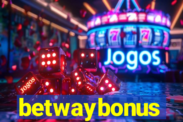 betwaybonus