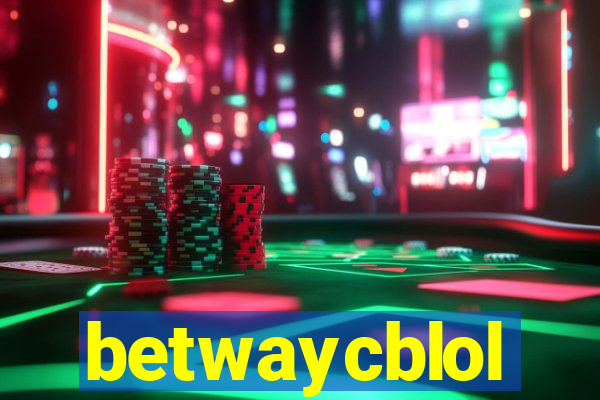 betwaycblol