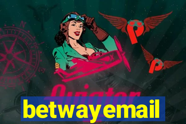 betwayemail