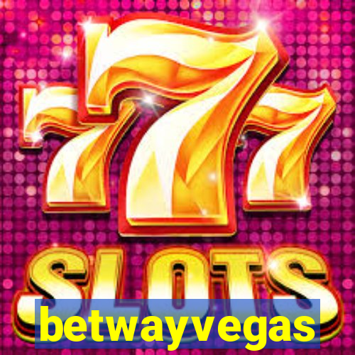 betwayvegas