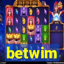 betwim