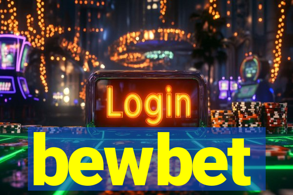 bewbet