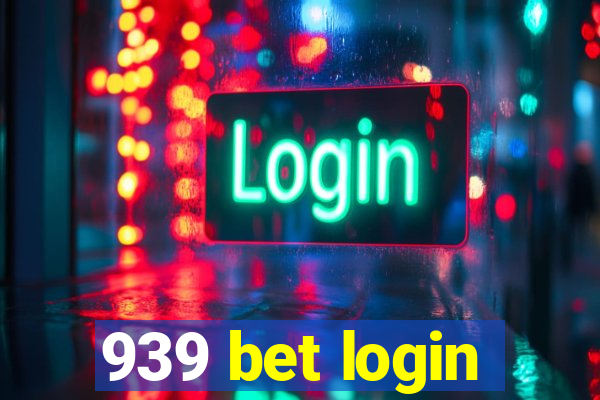 939 bet login