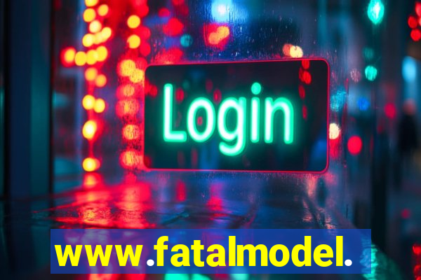 www.fatalmodel.cok