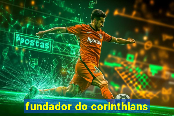 fundador do corinthians