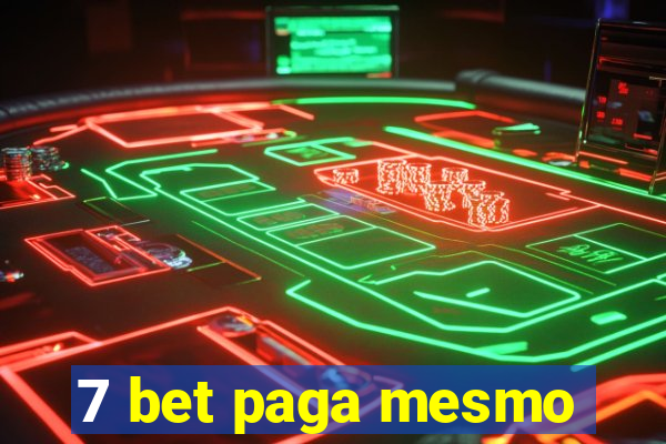 7 bet paga mesmo