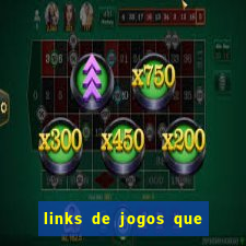 links de jogos que ganha dinheiro