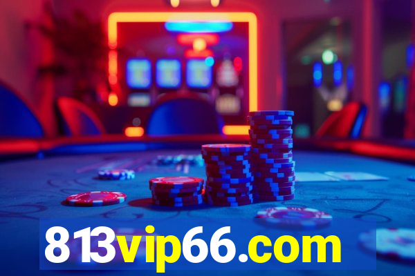 813vip66.com