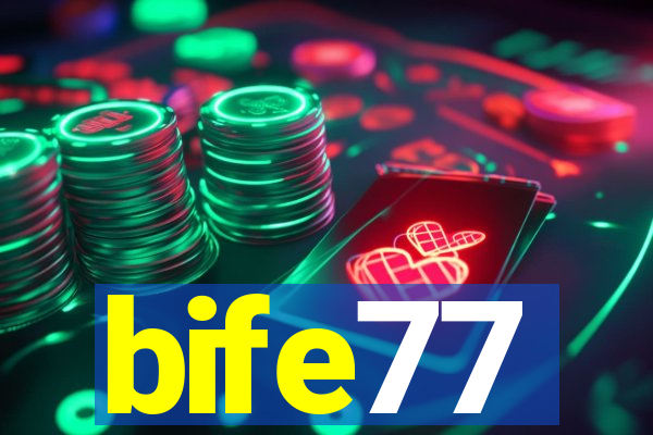 bife77