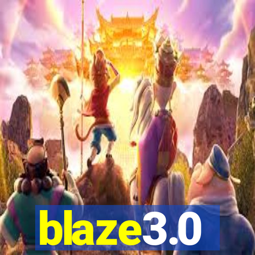 blaze3.0