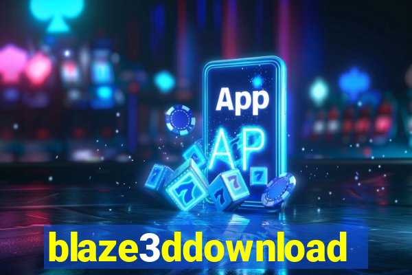 blaze3ddownload