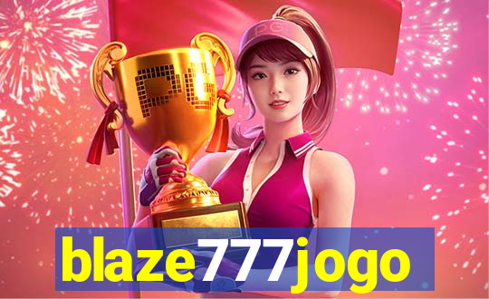 blaze777jogo