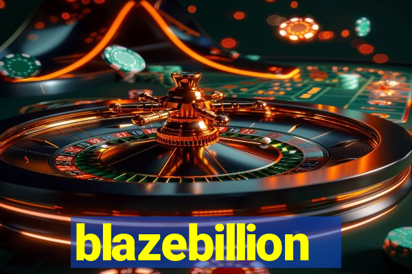 blazebillion