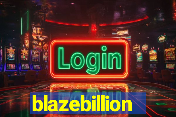 blazebillion