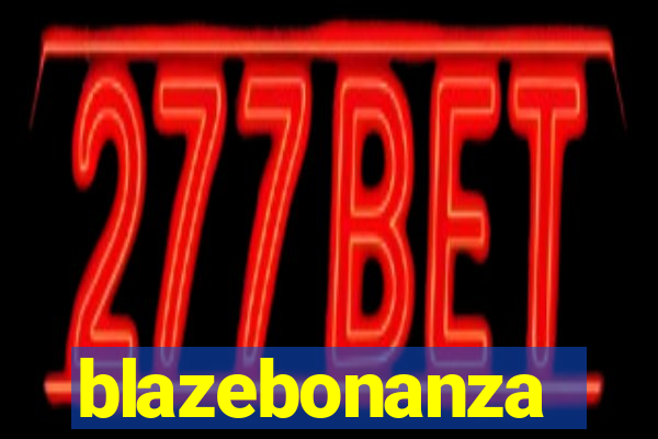 blazebonanza