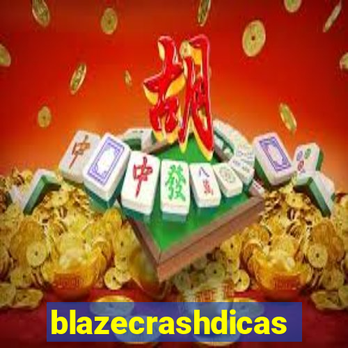 blazecrashdicas