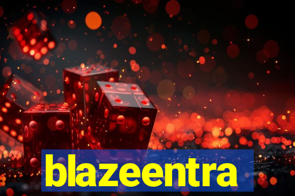 blazeentra