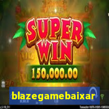 blazegamebaixar