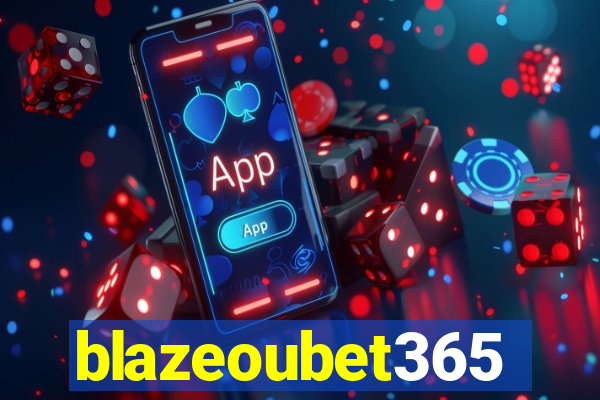 blazeoubet365